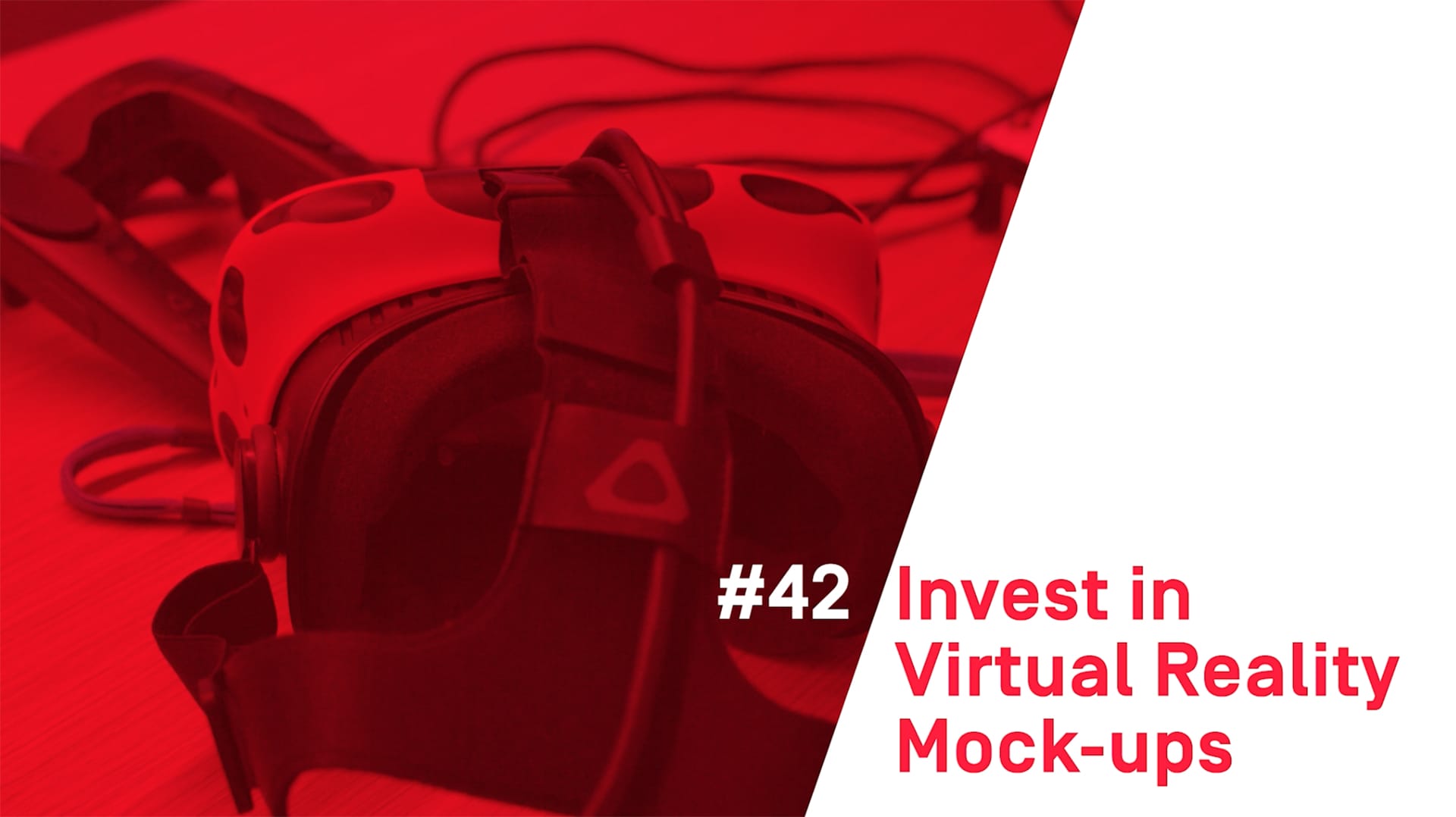 101 Ways To Build Smarter – #42 VR Mock-ups